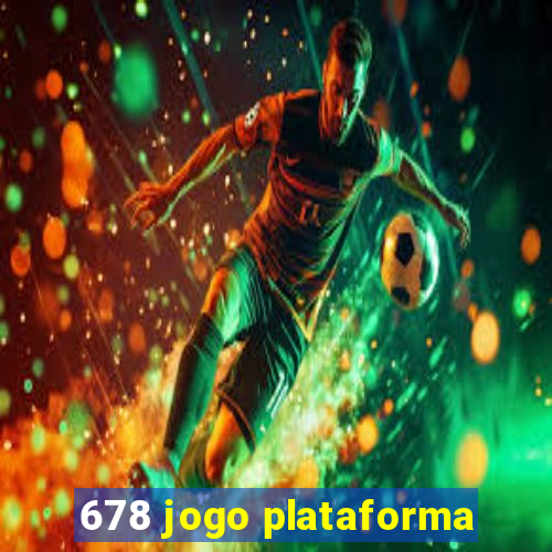 678 jogo plataforma